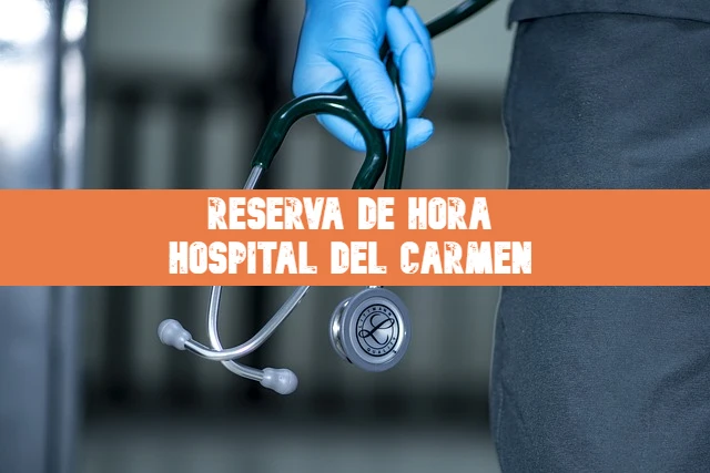 Reserva de horas Hospital del Carmen