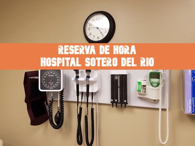 Reserva de hora en el Hospital Sótero del Río