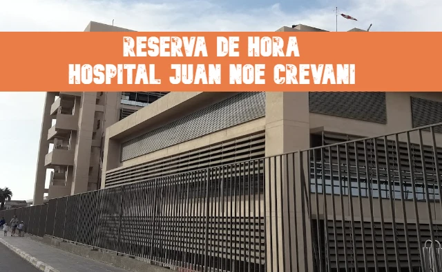 Reserva de hora Hospital Juan Noé Crevani