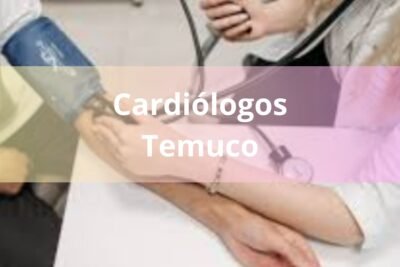 Cardiólogos en Temuco