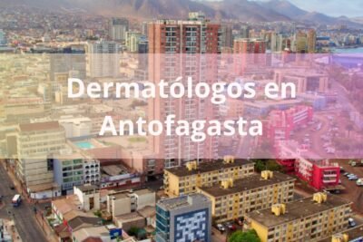 Dermatólogos en Antofagasta