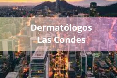 Dermatólogos en Las Condes